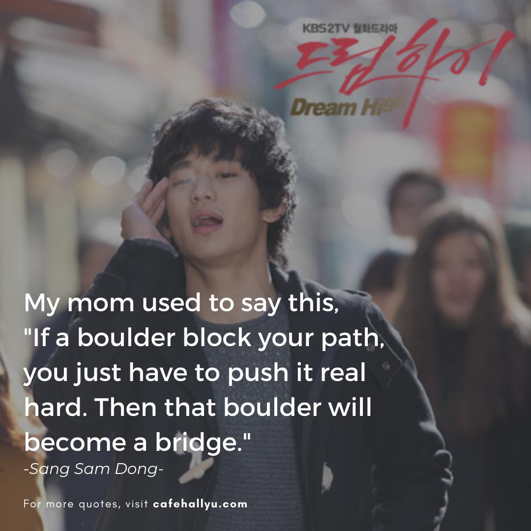 Kim Soo-Hyun Dramas Dream High Quote